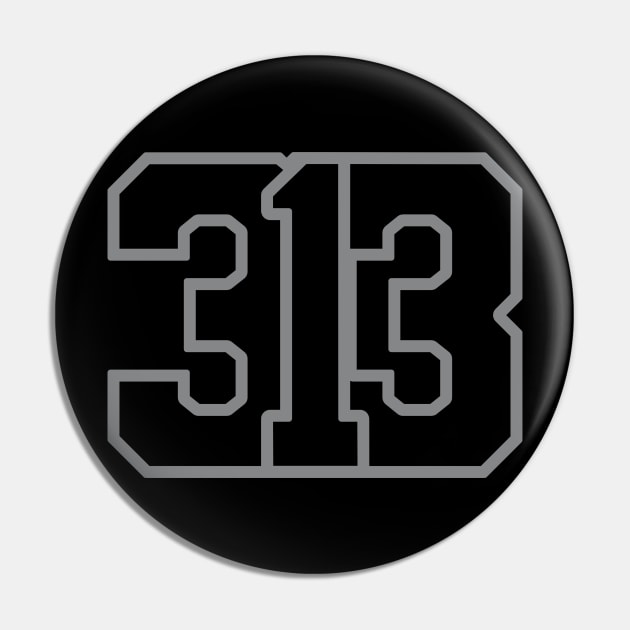 313 Dark Mode Pin by Blasé Splee Design : Detroit