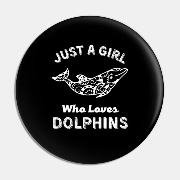 Juste une fille qui aime les dauphins Poster Pin by Jennifer Wirth