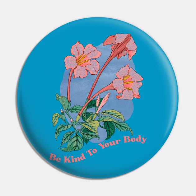 Be Kind To Your Body Pin by FabulouslyFeminist