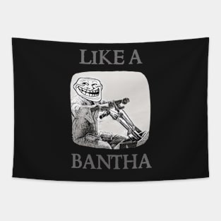 Like a Bantha - Boba Troll Tapestry