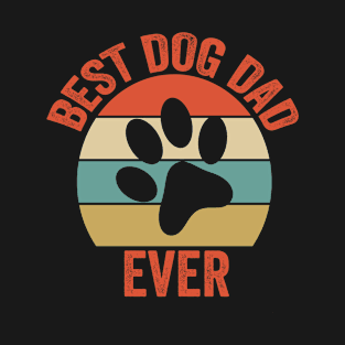 Best Dog Dad Ever Funny Vintage Retro T-Shirt