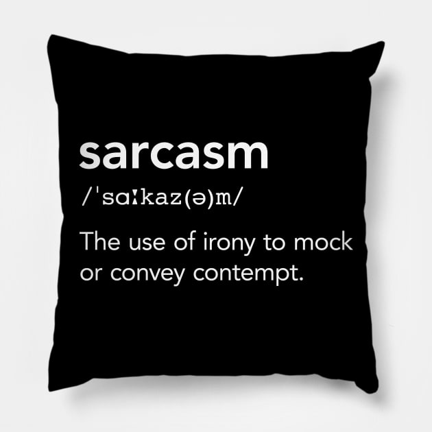 Sarcasm Definition Pillow by vladocar