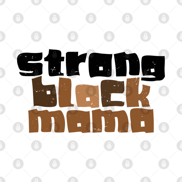 Strong Black Mama by Full Moon