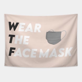 Wear The Face mask! Tapestry