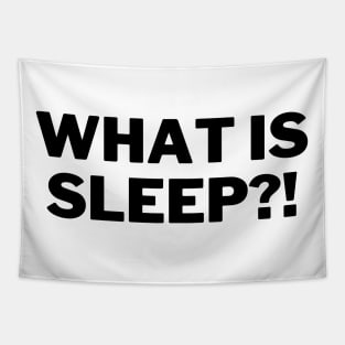 What Is Sleep Tired Architecture Student Tapestry