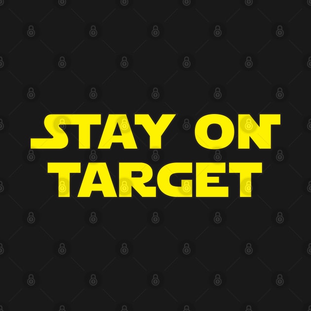 Stay On Target by Brightfeather