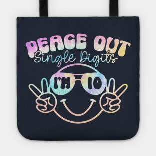 Peace Out Single Digits I'm 10 Pastel Tie Dye Shirt Birthday Girl Tote