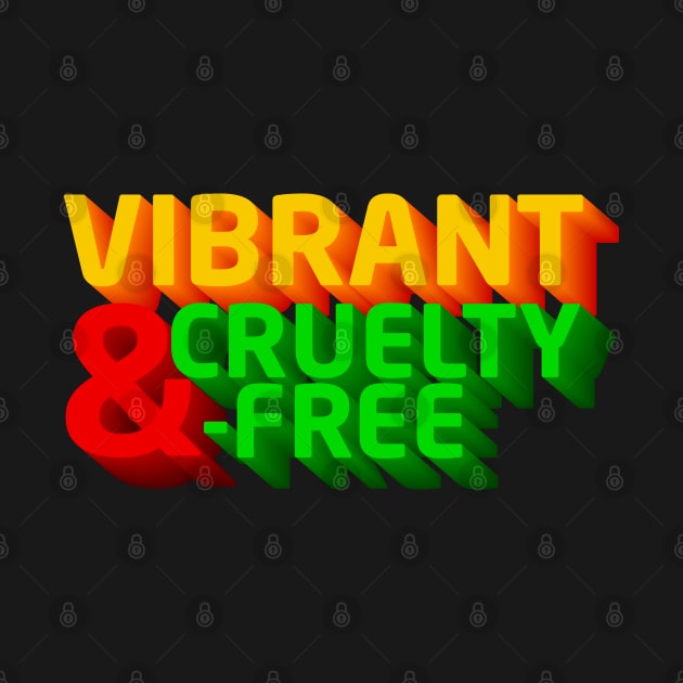 Vibrant and Cruelty free by MZeeDesigns