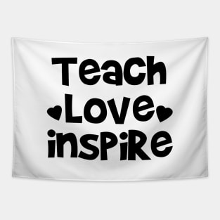 Teach, Love, Inspire Tapestry