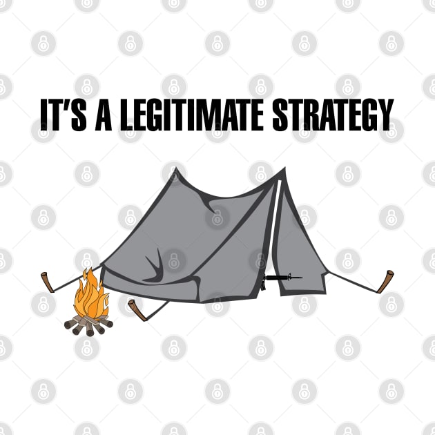 Camping is a Legitimate Strategy by Venus Complete