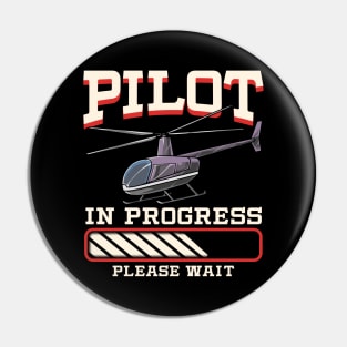 Funny Pilot In Progress Please Wait Helicopter Pin