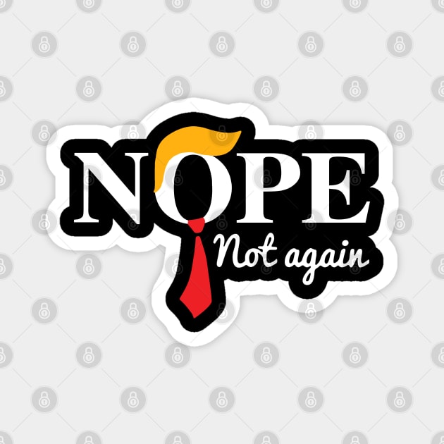 Nope Not Again Magnet by devilcat.art