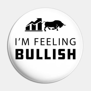 Trader - I'm feeling bullish Pin