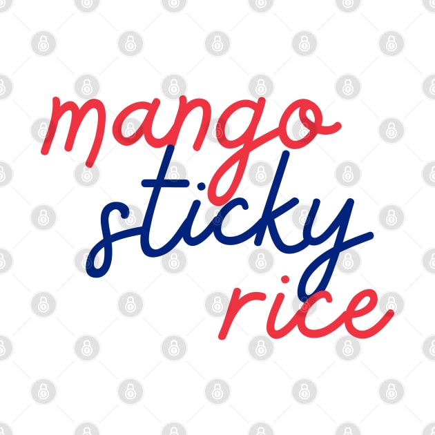 mango sticky rice - Thai red and blue - Flag color by habibitravels