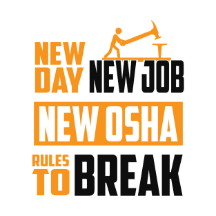 New OSHA Rules to Break T-Shirt