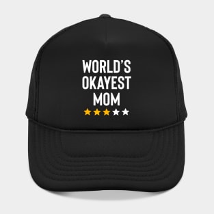 Worlds Okayest Mom Hat