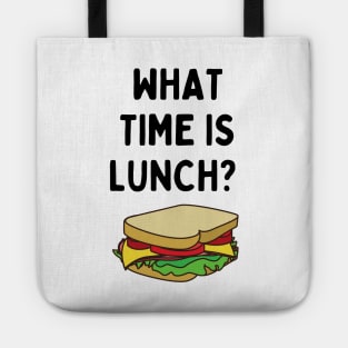 What Time Is Lunch? Tote