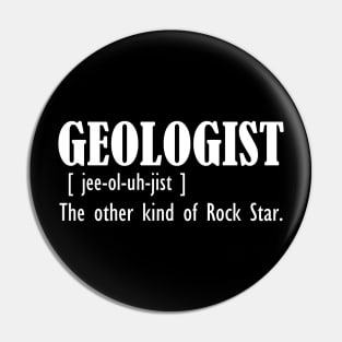 Geologist - The other kind of rock star w Pin