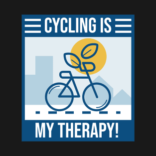 Cycling is my Therapy! T-Shirt