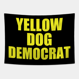 Yellow Dog Democrat Tapestry