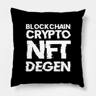 Funny NFT Blockchain Crypto Degen Pillow