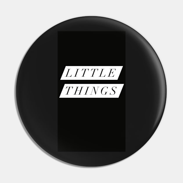 Little Things Black design Pin by BlossomShop