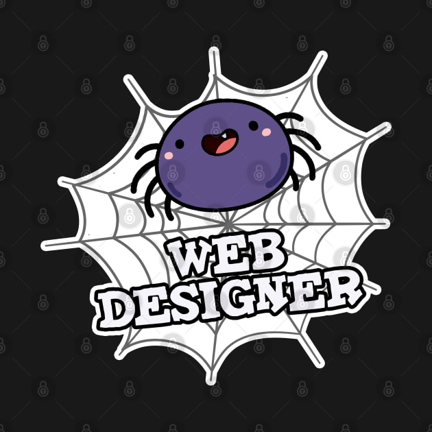 Web Designer Cute Spider Pun by punnybone