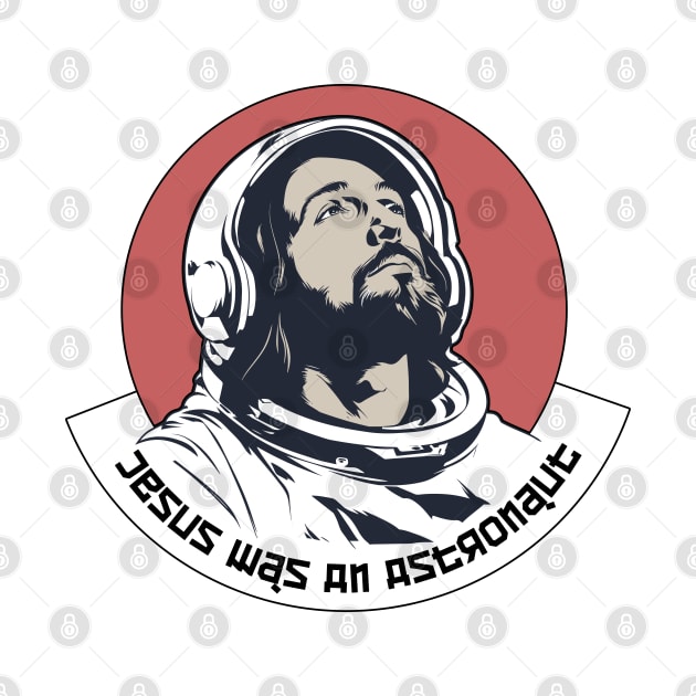 Jesus Was An Astronaut by EverGreene