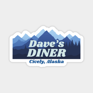 Dave's Diner Dave the Cook The Brick Northern Exposure Cicely Alaska Magnet