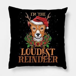 Im The Loudest Reindeer Christmas Funny Pajamas Funny Christmas Gift Pillow