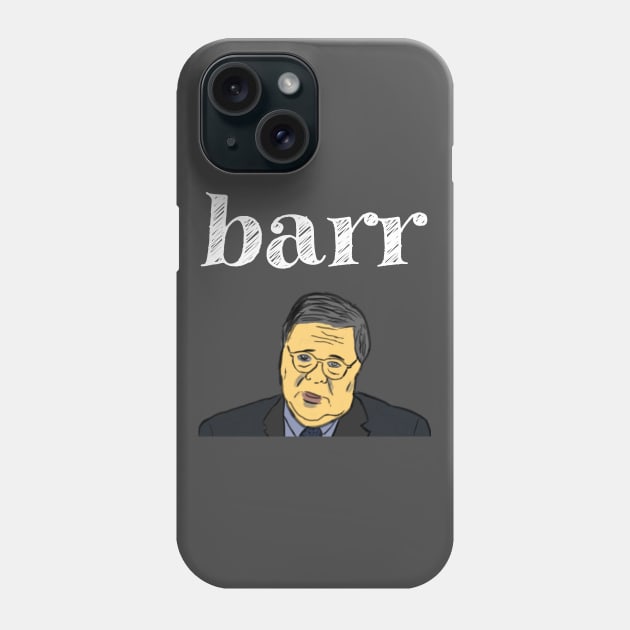 Barr Phone Case by Halmoswi