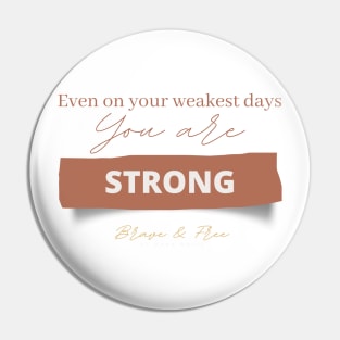 You Are Strong Pin