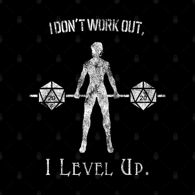 I Don't Work Out, I Level Up. (F) by CCDesign