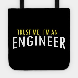Trust me, i'm an engineer Tote