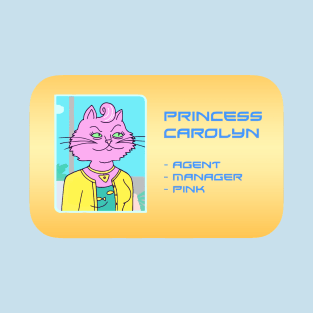 Princess Carolyn Agent Manager T-Shirt