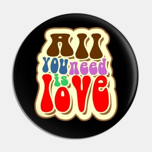 All you need is Love Pin