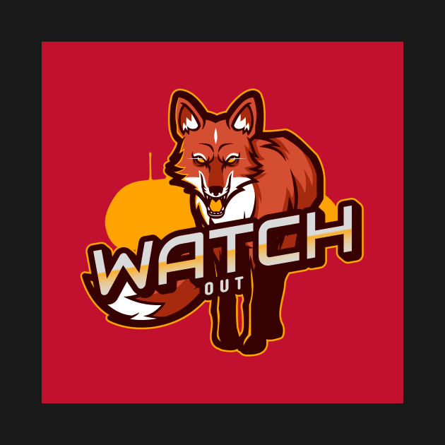 Watch Out Vigilante Fox, Mad Fox by LaurelBDesigns