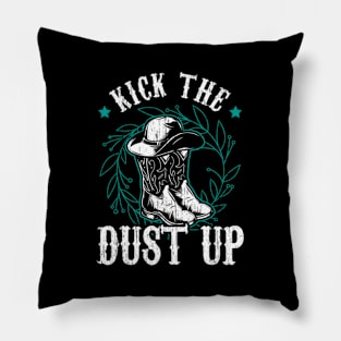 Kick The Dust Up Pillow