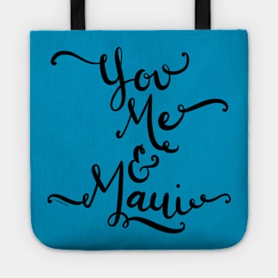 Funny Hawaii Vacation You Me and Maui Design Tote