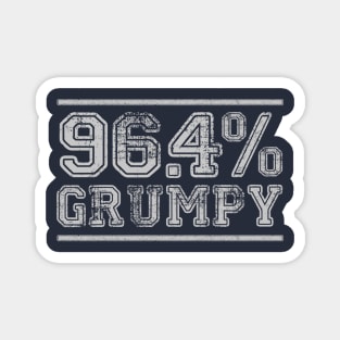 96.4% Grumpy Magnet