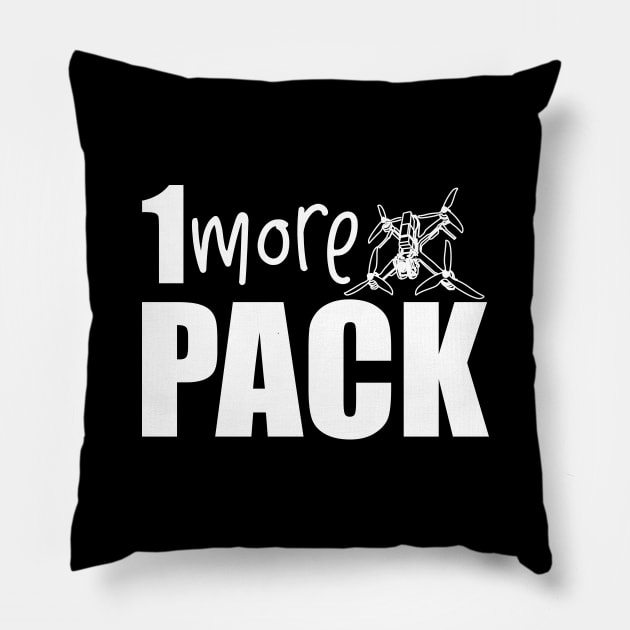 1 more pack a race freestyle drone quadcopter pilot design Pillow by Guntah