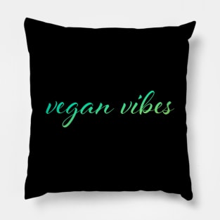 Vegan vibes Pillow