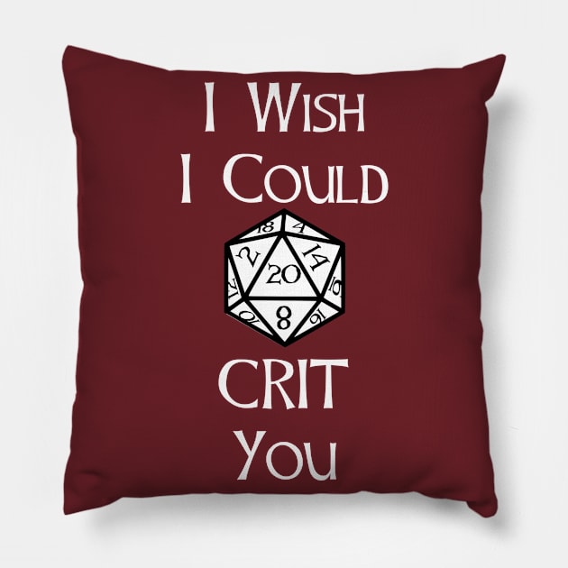 I wish I could Crit You Pillow by mennell