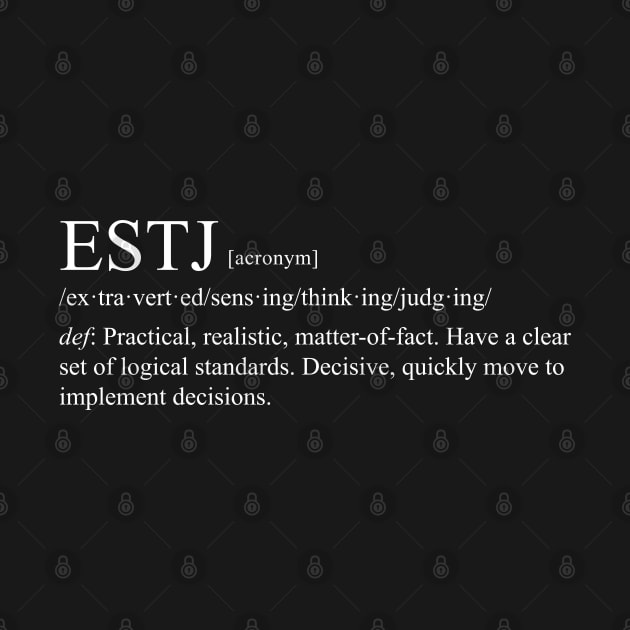 ESTJ Personality (Dictionary Style) Dark by personalitysecret