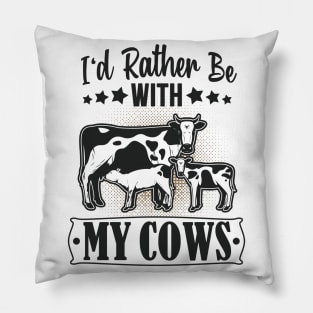 My Cows Cattle Farmer Pillow