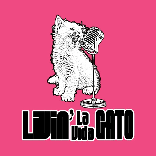 LIVIN' LA VIDA GATO! by OG Ballers