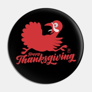 Happy Thanksgiving Day - Funny Turkey - Vintage Pin