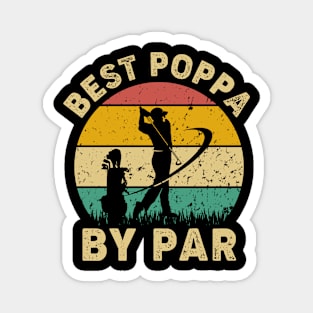 Vintage Best Poppa By Par Funny Golfing Golf Player Gift Magnet