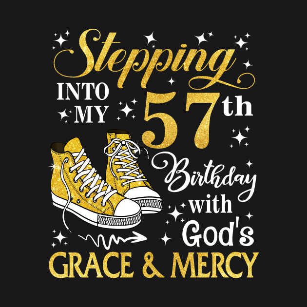 Stepping Into My 57th Birthday With God's Grace & Mercy Bday by MaxACarter