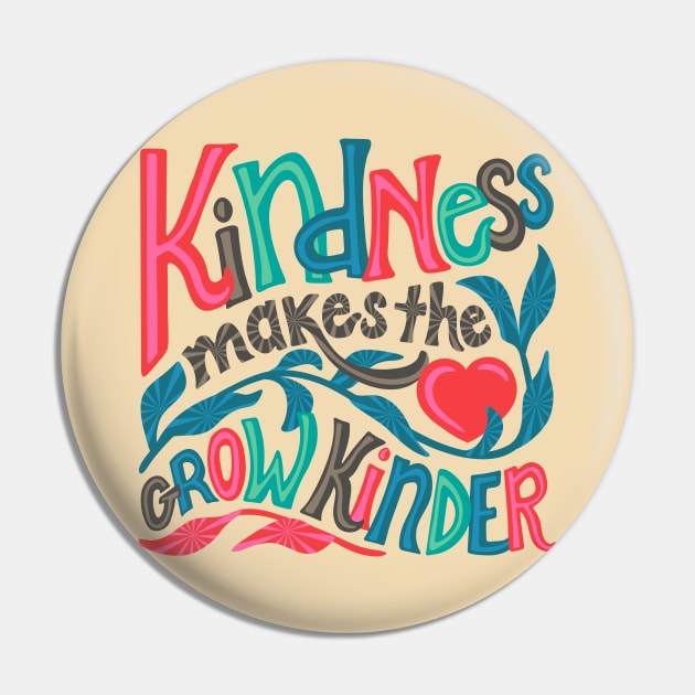 KINDNESS MAKES THE HEART GROW KINDER Uplifting Lettering Motivational Quote with Heart - UnBlink Studio by Jackie Tahara Pin by UnBlink Studio by Jackie Tahara